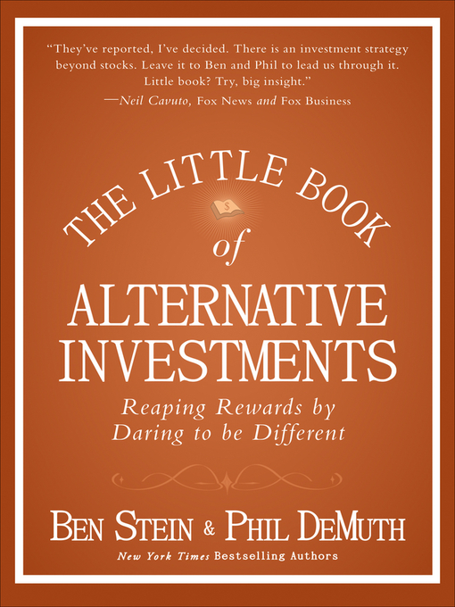 Title details for The Little Book of Alternative Investments by Ben Stein - Available